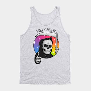 yay! you made it Tank Top